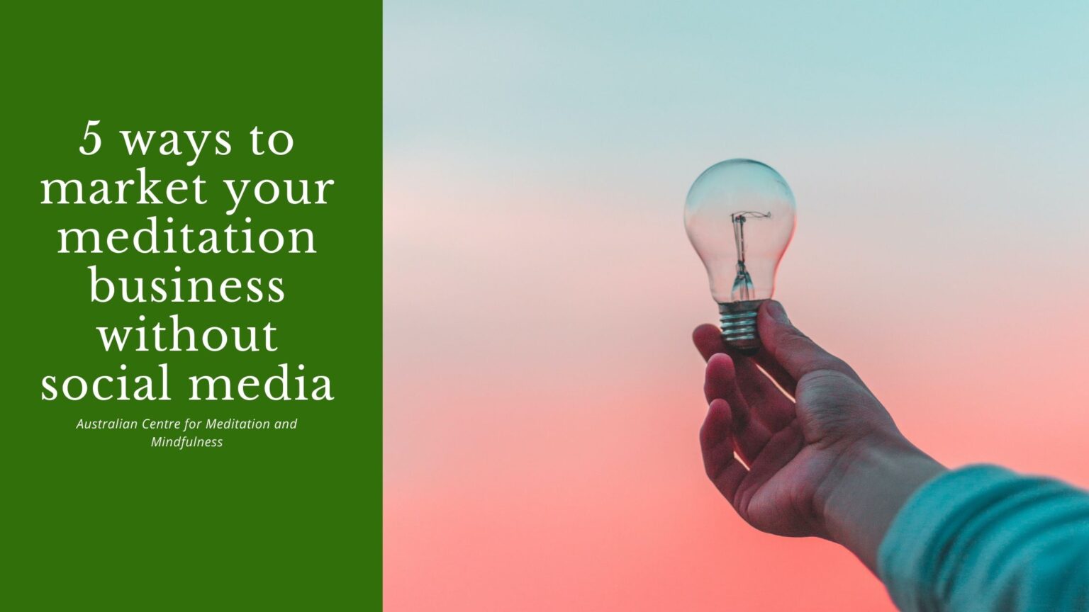 Great ideas to promote your meditation business